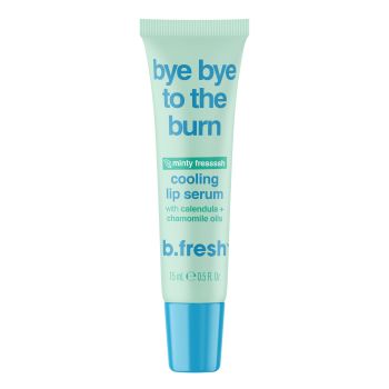 B. FRESH BYE BYE TO THE BURN COOLING lūpų serumas, 15 ml