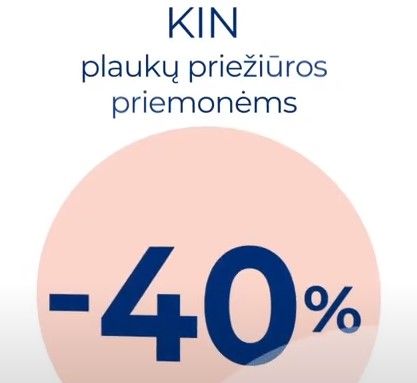 Plaukų priežiūros priemonėms KIN taikoma -40% nuolaida! Ir dar daugiau pasiūlymų!